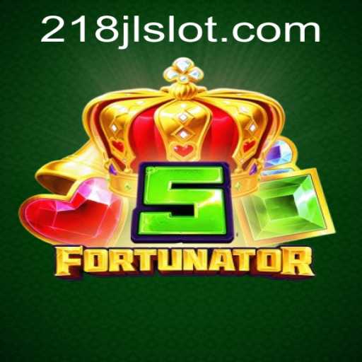Exciting New Game: 5Fortunator with a Twist of 218JL