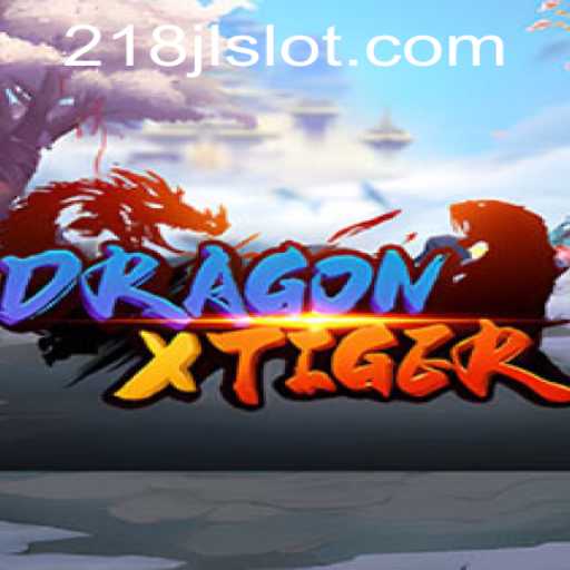 Exploring DragonXTiger: Unveiling the Mysteries of 218JL